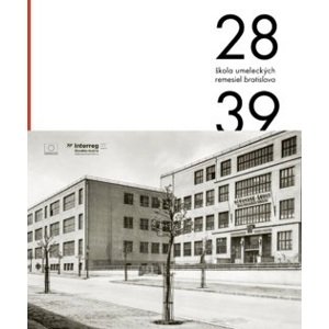 ŠUR: Škola umeleckých remesiel v Bratislave 1928 - 1939