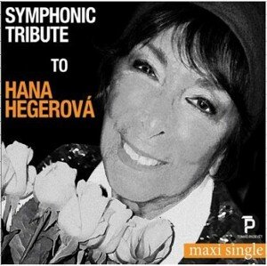 Hegerová Hana - Symphonic Tribute to Hana Hegerová CD single