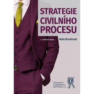 Strategie civilního procesu - 4. vydání