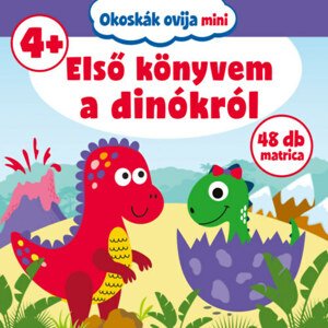 Okoskák ovija mini - Első könyvem a dinókról