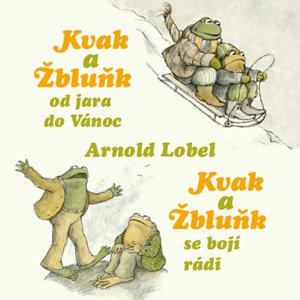 Kvak a Žbluňk - audiokniha