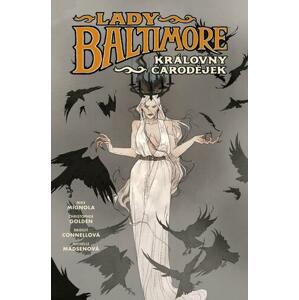 Lady Baltimore 1: Královny čarodějek