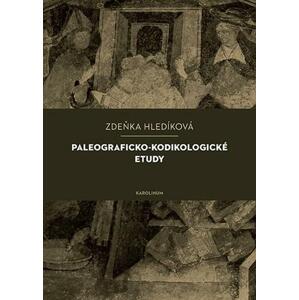Paleograficko-kodikologické etudy