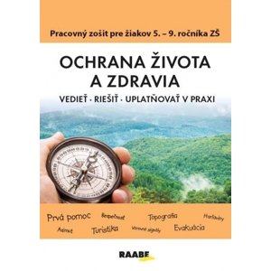 Ochrana života a zdravia PZ pre 5. - 9. ročník ZŠ