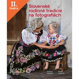 Lacná kniha Slovenské rodinné tradície na fotografiách