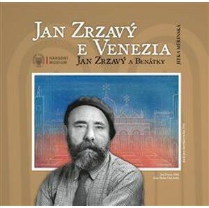 Jan Zrzavý a Benátky - Jan Zrzavý e Venezia, 2. vydání
