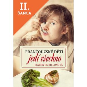 Lacná kniha Francouzské děti jedí všechno