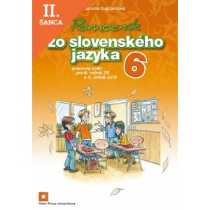 Lacná kniha Pomocník SJ - 6 ZŠ a 1 GOŠ pracovný zošit
