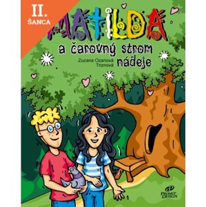 Lacná kniha Matilda a čarovný strom nádeje