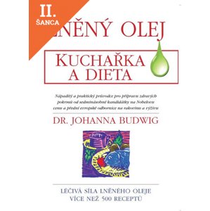 Lacná kniha Lněný olej - Kuchařka a dieta