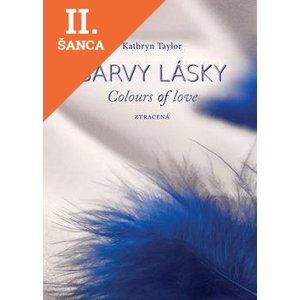 Lacná kniha Barvy lásky 3: Ztracená