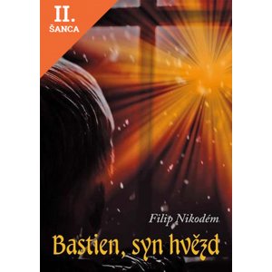 Lacná kniha Bastien, syn hvězd