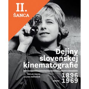 Lacná kniha Dejiny slovenskej kinematografie 1896 - 1969