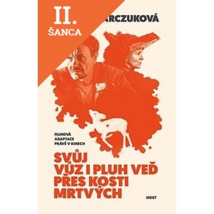 Lacná kniha Svůj vůz i pluh veď přes kosti mrtvých - 2. vydání