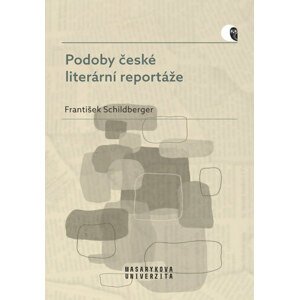 Podoby české literární reportáže