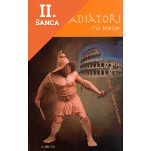 Lacná kniha Gladiátoři