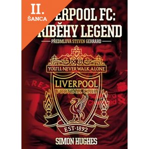 Lacná kniha Liverpool FC - Příběhy legend