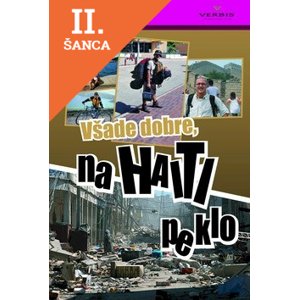 Lacná kniha Všade dobre, na Haiti peklo