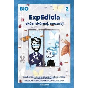 ExpEdícia - Biológia 6. ročník základných škôl a prímu osemročných gymnázií (pracovná učebnica) 2