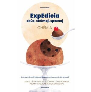 ExpEdícia - Chémia 8. ročník základnej školy a pre terciu osemročných gymnázií (pracovná učebnica)