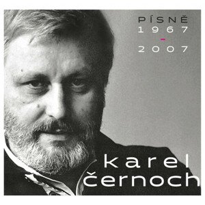 Černoch Karel - Písně 1967-2007 2CD