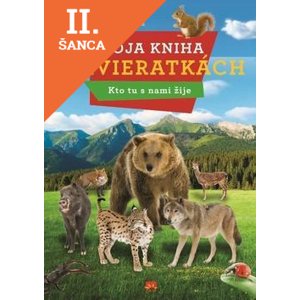 Lacná kniha Moja kniha o zvieratkách