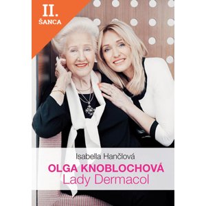 Lacná kniha Olga Knoblochová - Lady Dermacol