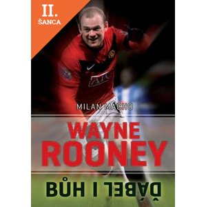 Lacná kniha Wayne Rooney - Bůh i ďábel
