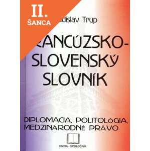 Lacná kniha Francúzsko-slovenský slovník - Diplomacia, Politológia,