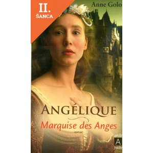 Lacná kniha Angelique: Marquise des Anges