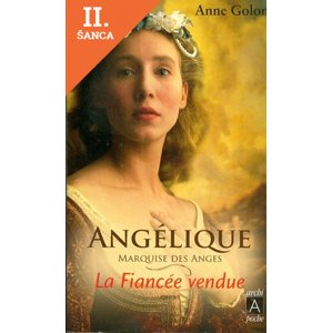 Lacná kniha Angelique: La fiancee vendue