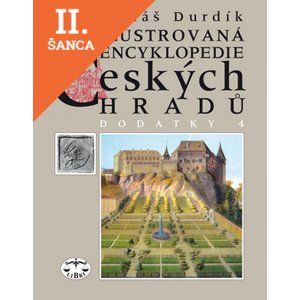 Lacná kniha Ilustrovaná encyklopedie českých hradů Dodatky IV.
