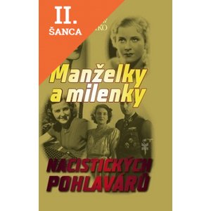 Lacná kniha Manželky a milenky nacistických pohlavárů