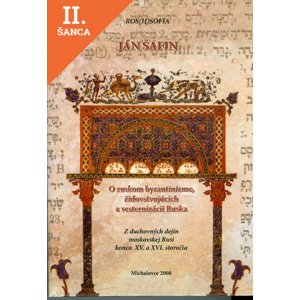 Lacná kniha O ruskom byzantizme, zidovstvujúcich