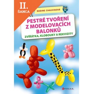Lacná kniha Pestré tvoření z modelovacích balonků