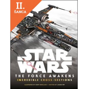 Lacná kniha Star Wars the Force Awakens Incredible Cross Sections