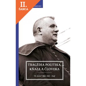 Lacná kniha Tragédia politika, kňaza a človeka
