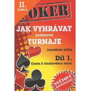 Lacná kniha Jak vyhrávat pokerové turnaje - Díl 1.