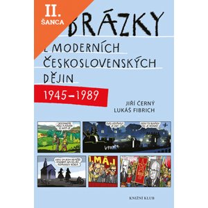 Lacná kniha Obrázky z moderních československých dějin (1945–1989)