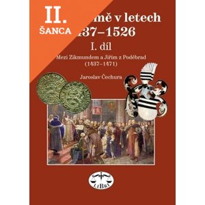 Lacná kniha České země v letech 1437-1526 I. díl