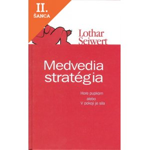 Lacná kniha Medvedia stratégia - V pokoji je sila