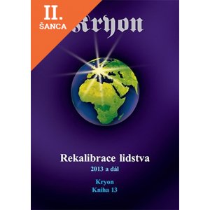 Lacná kniha Kryon 13 - Rekalibrace lidstva