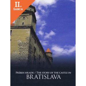 Lacná kniha Príbeh hradu Bratislava - The Story of The Castle in Bratislava
