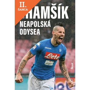 Lacná kniha Marek Hamšík – Neapolská odysea