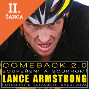 Lacná kniha Comeback 2.0Soupeření a soukromí Lance Armstronga