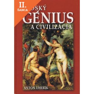 Lacná kniha Ľudský génius a civilizácia