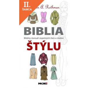 Lacná kniha Biblia štýlu: módny manuál úspešných žien a mužov