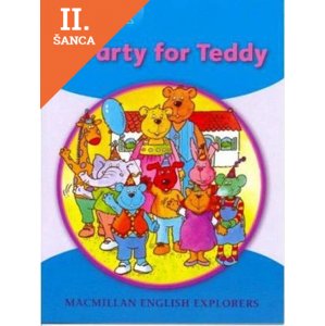 Lacná kniha Little Explorers B. A Party For Teddy