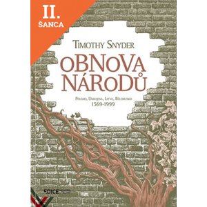 Lacná kniha Obnova národů - Polsko, Ukrajina, Litva, Bělorusko 1569-1999