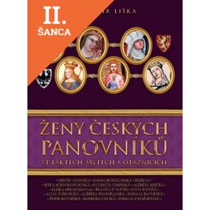 Lacná kniha Ženy českých panovníků ve faktech, mýtech a otazní